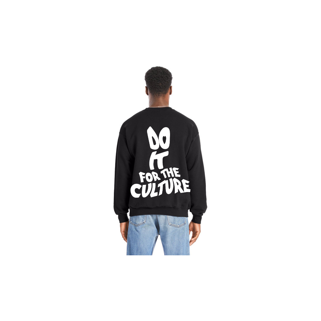 Do It For The Culture  Sweatshirt In The Black Colorway